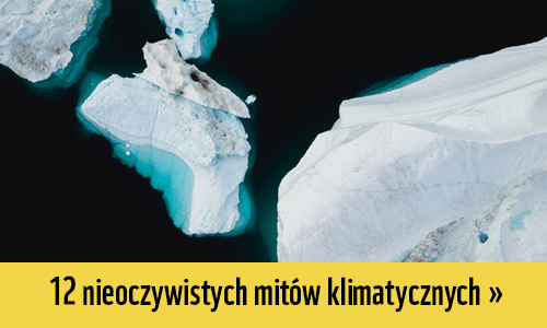 12 najczęstszych mitów klimatycznych