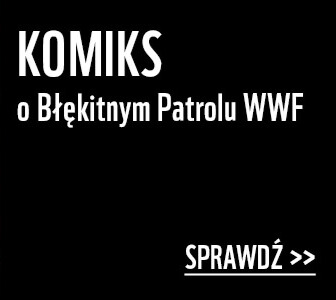 Komiks o błękitnym patrolu WWF. Sprawdź