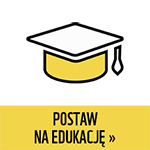 Postaw na edukację