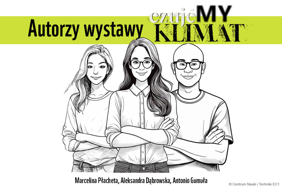 Autorzy wystawy "czujeMY KLIMAT"